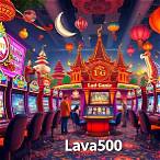 lava500 slot